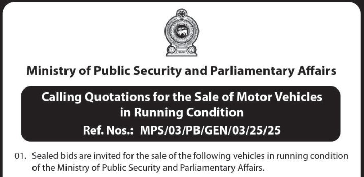 Ministry of Public Security and Parlimentary Affairs Calling Quotations for the Sale of Motor Vehicles in Running Condition